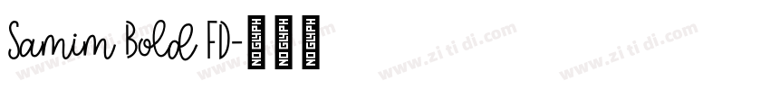 Samim Bold FD字体转换